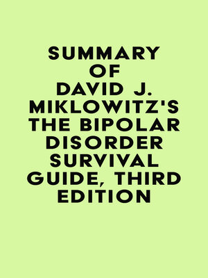 cover image of Summary of David J. Miklowitz's the Bipolar Disorder Survival Guide